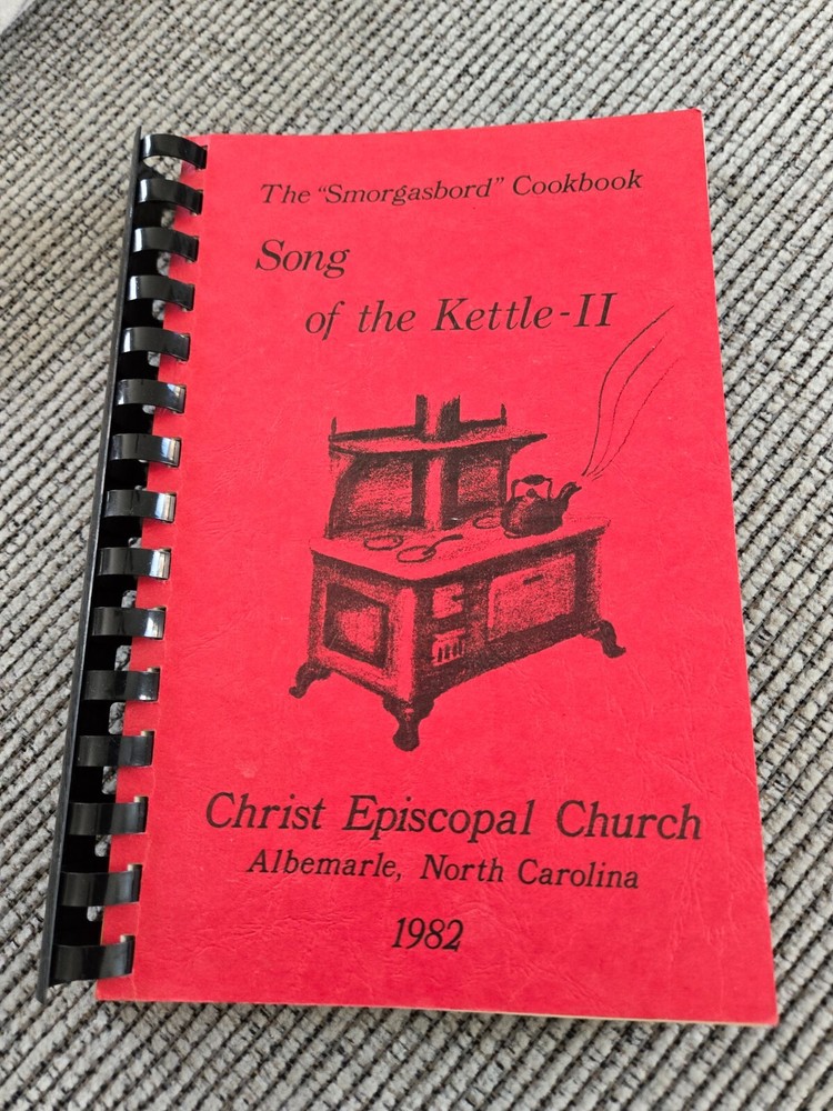 CHRIST EPISCOPAL CHURCH COOKBOOK 1982 Albemarle, NC Song of the Kettle