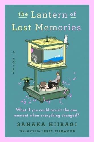 The Lantern of Lost Memories by Sanaka Hiiragi: Used