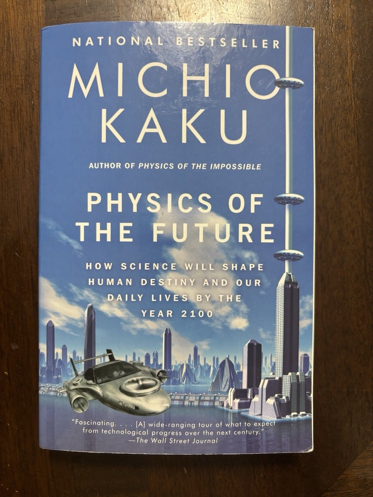 Physics of the Future By  Michio Kaku