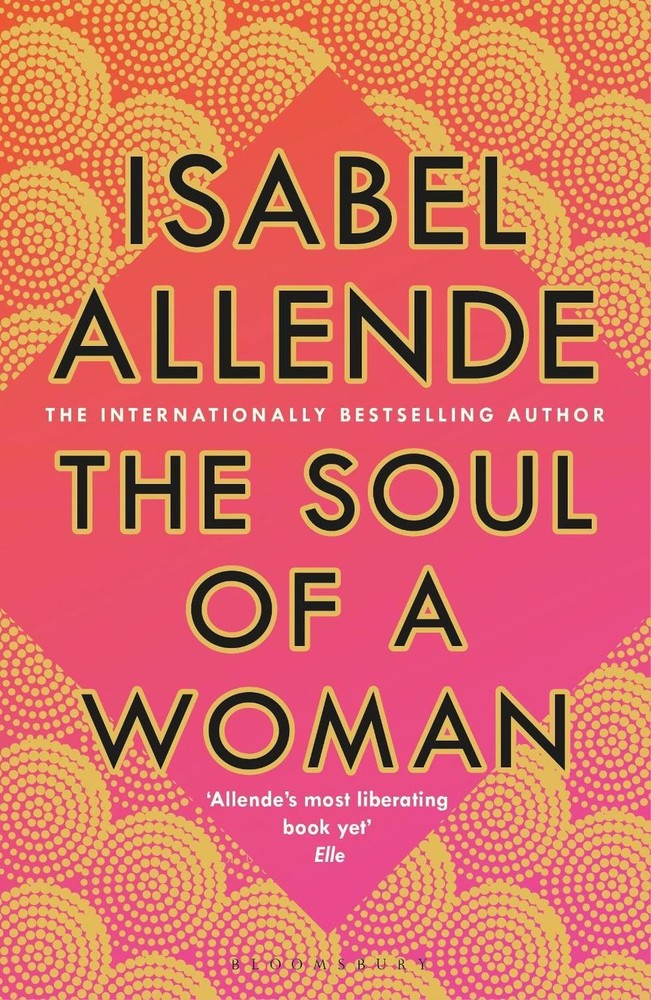 The Soul of a Woman by Isabel Allende Paperback Book