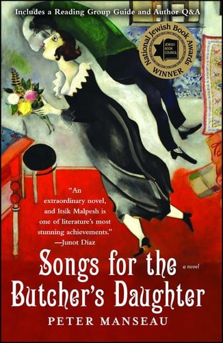 Songs for the Butcher's Daughter: A Novel by Manseau, Peter, Good Book