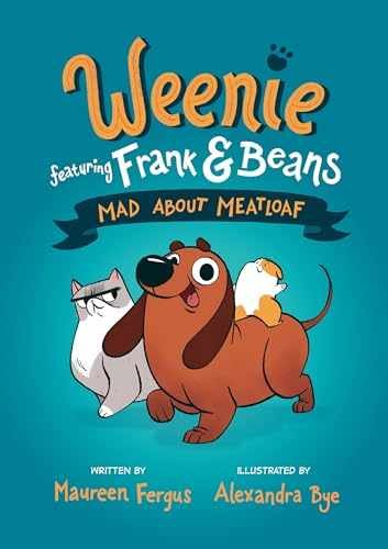 Mad About Meatloaf (Weenie Featuring - Hardcover, by Fergus Maureen - Very Good