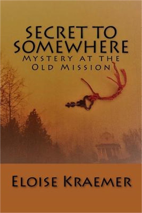 Secret to Somewhere: A Mystery at the Old Mission (Paperback or Softback)