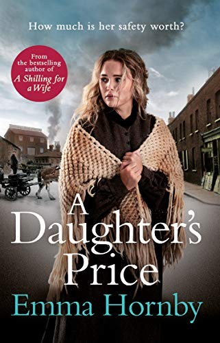A Daughter's Price: A gritty and gripp..., Hornby, Emma