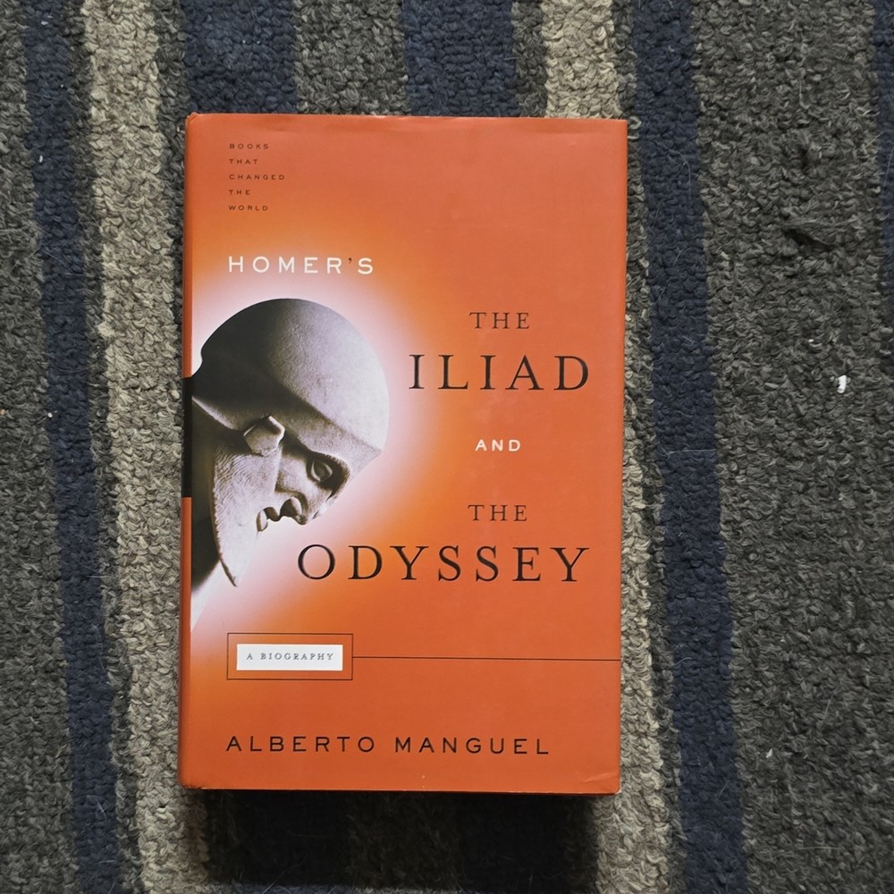 Homer's the Iliad and the Odyssey Alberto Manguel Hardcover Biography Grove 2007