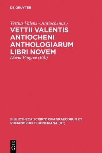 Vettius Valens Antiochenus Anthologiarum Libri Novem (Hardback)