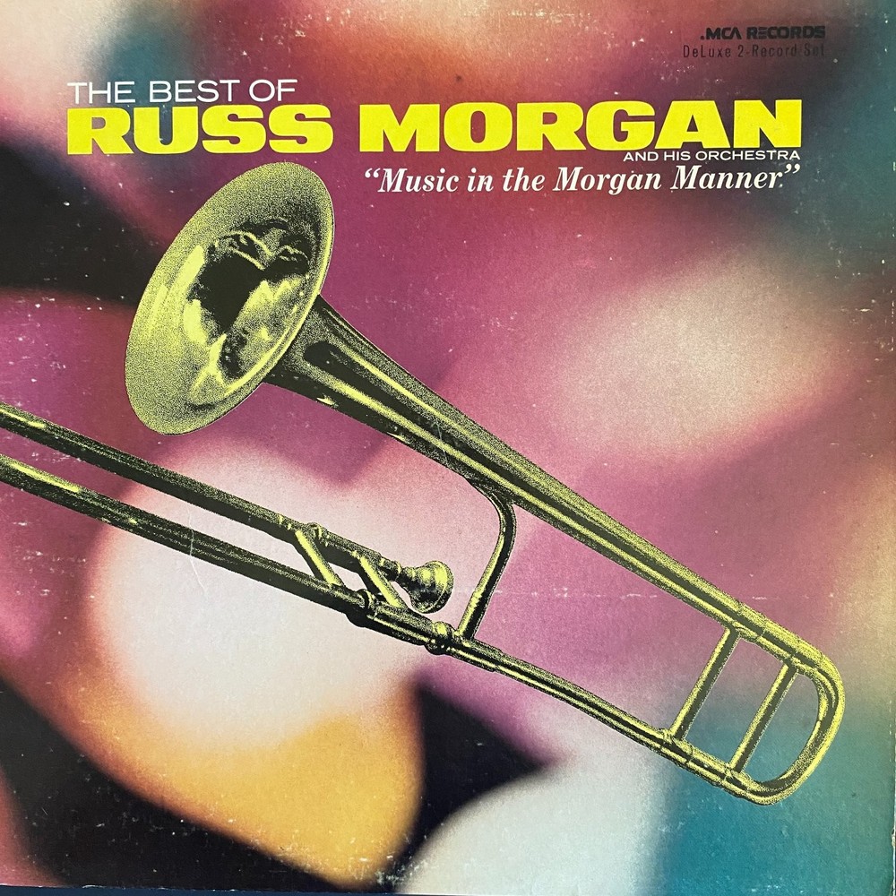 Russ Morgan – Best Of Russ Morgan 2xLP Record 1972 MCA Fox Trot Stereo 33 RPM