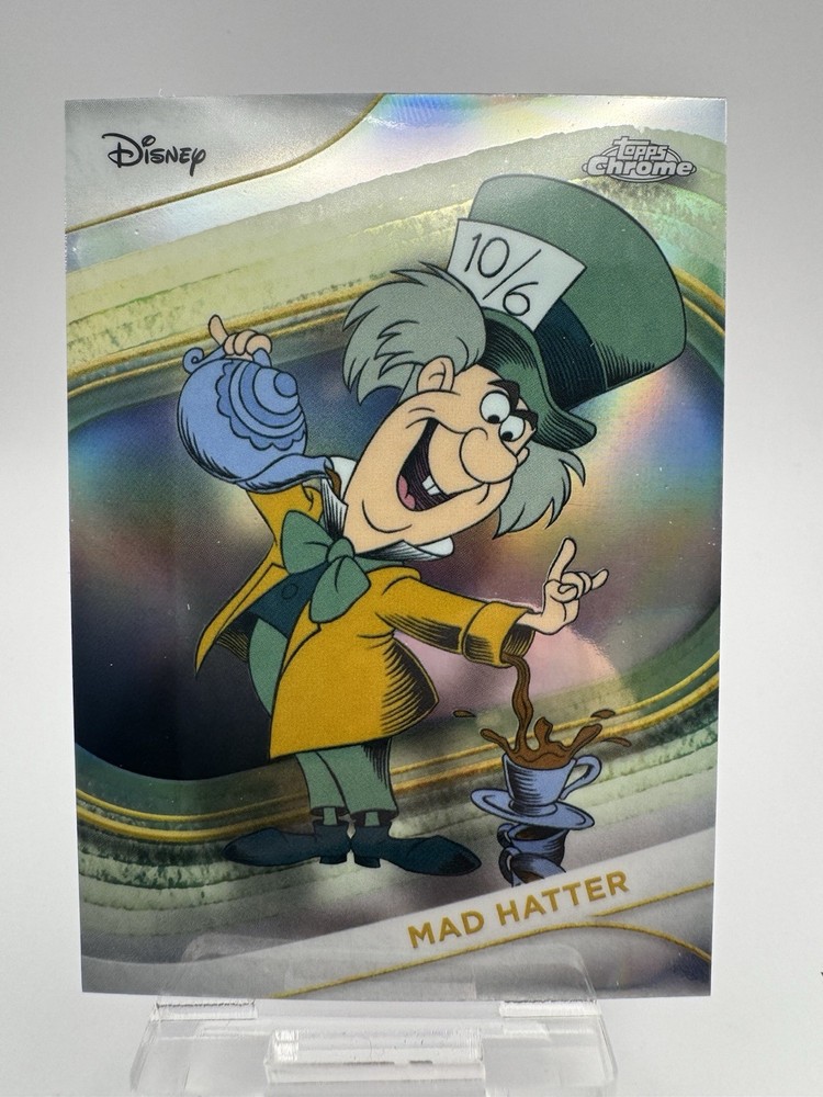 2025 Topps Chrome Disney Refractor Mad Hatter #177 Alice In Wonderland