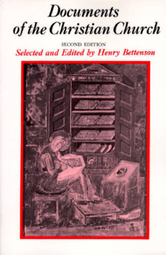 Documents of the Christian Church - Paperback By Bettenson, Henry - GOOD