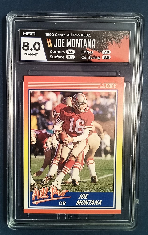 1990 Score All Pro #582 Joe Montana San Francisco 49ers HGA Graded 8