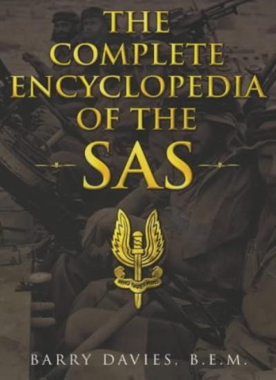 Complete Encyclopedia of the SAS By Barry Davies