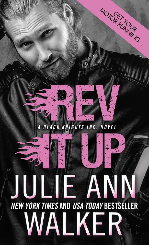 Rev It Up (Black Knights Inc., 3) by Walker