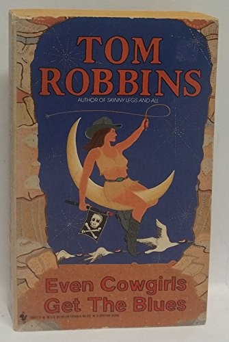 Even Cowgirls Get the Blues, Robbins, Tom