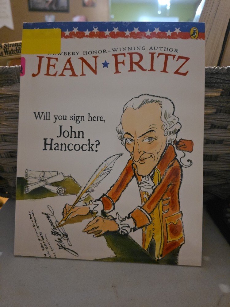 Will You Sign Here, John Hancock? by Jean Fritz (1997, Uk-B Format Paperback)