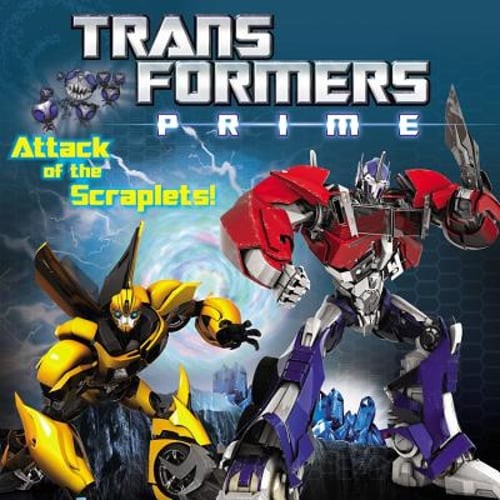 Transformers Prime: Attack of the Scraplets! by Veronica Paz: Used