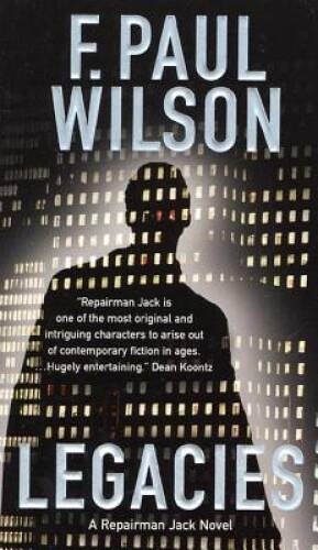 Legacies: A Repairman Jack Novel - Mass Market Paperback - ACCEPTABLE