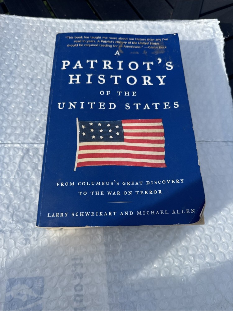 A Patriot's History of the United States: From Columbus's Great Disc - VERY GOOD