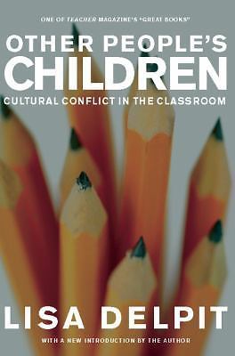 Other People's Children: Cultural Conflict in the Classroom by Delpit, Lisa, Acc