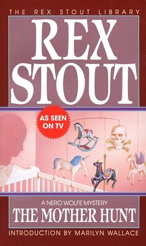 Mother Hunt (Crime Line): 38 (Nero Wolfe), Stout, Rex