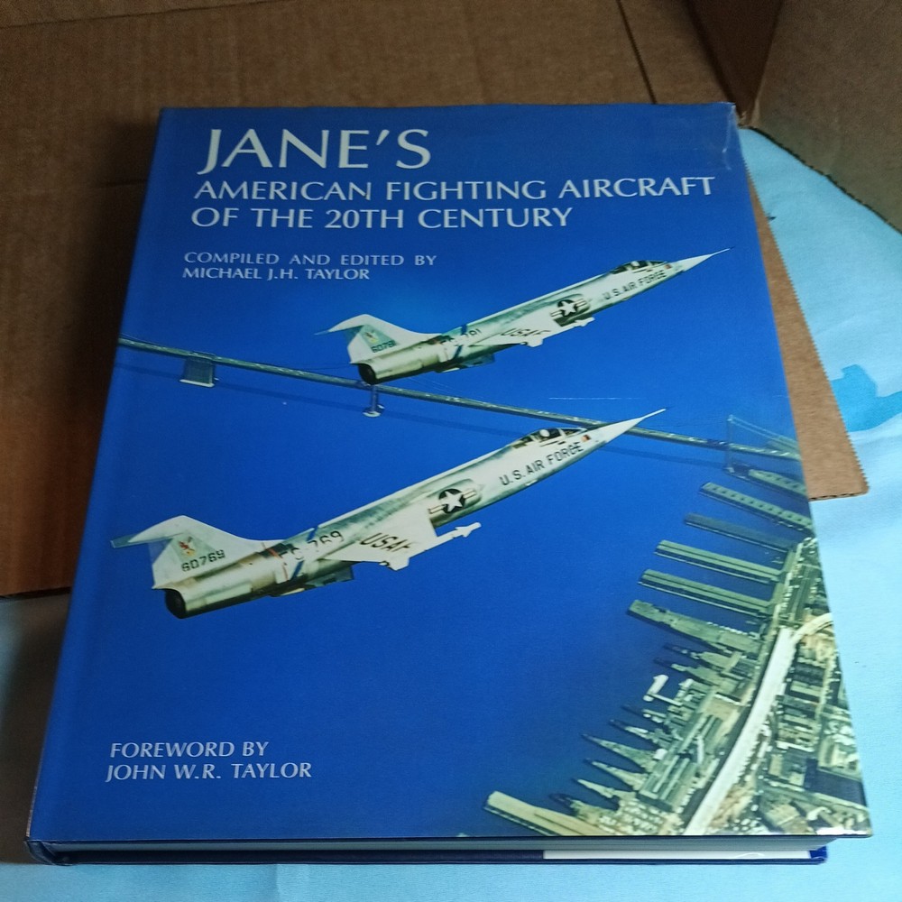 Jane's American Fighting Aircraft of the Twentieth Century by Michael J. H....