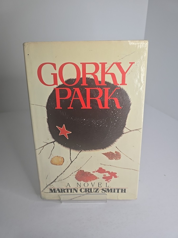Gorky Park Martin Cruz Smith 1st Edition 1981 Random House HC DJ Cold War...