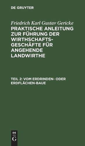 Friedrich Karl Gustav Gericke Vom Erdrinden- Oder Erdflächen-Baue (Hardback)