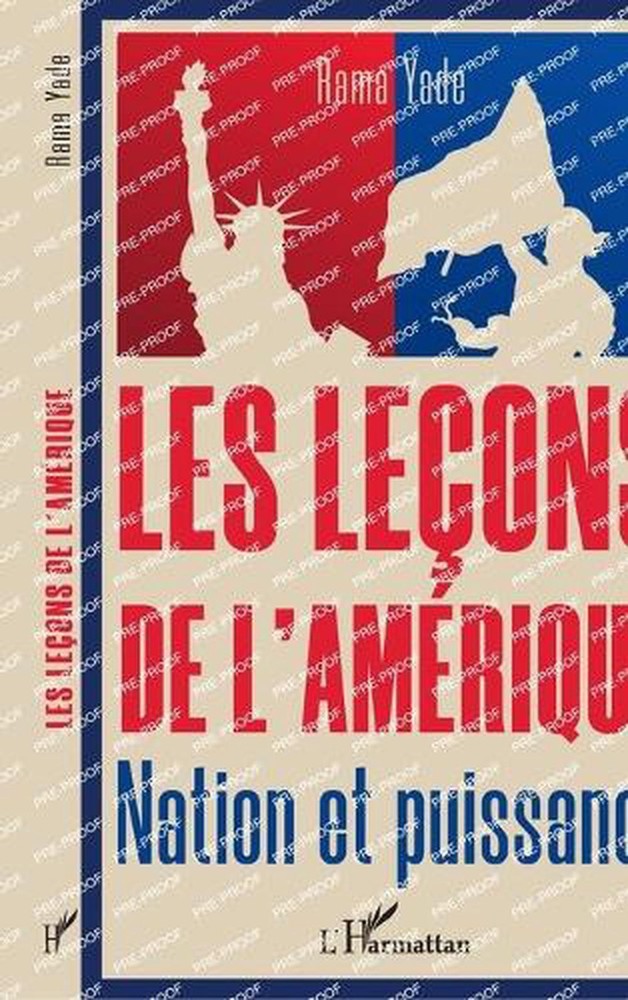 Les leons de l'Amrique: Nation et puissance by Rama Yade (French) Paperback Book