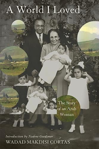 Wadad Makdisi Cortas A World I Loved (Paperback)Another great item from Rarewaves USA | Free delivery!