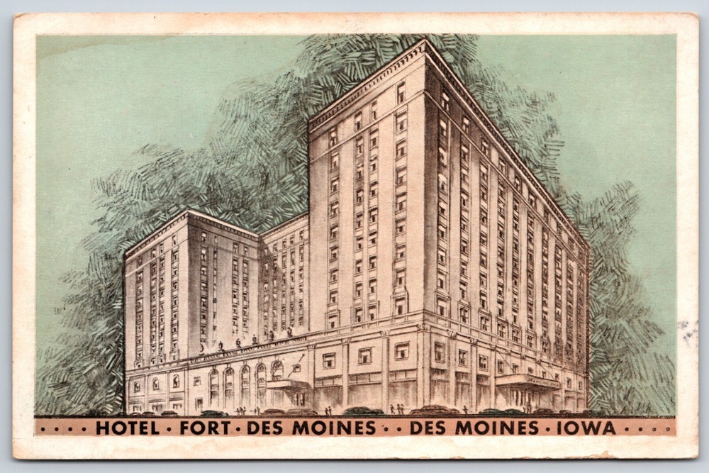Postcard Hotel Fort Des Moines, Des Moines, Iowa Unposted