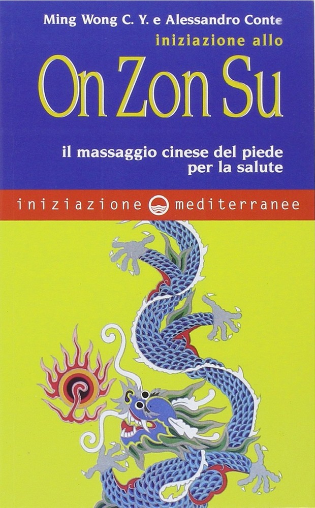 Alessandro Cont Iniziazione allo On Zon Su. Il massaggio cinese del  (Paperback)Another great item from Rarewaves USA | Free delivery!