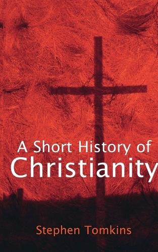 A Short History of Christianity by Tomkins, Stephen Hardback Book The Fast FreeFREE US DELIVERY | ISBN: 0745951449 | Quality Books