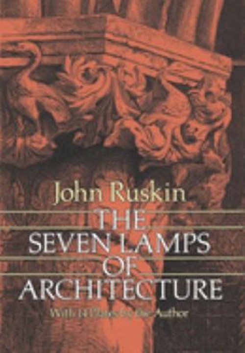 The Seven Lamps of Architecture Paperback John RuskinFree US Delivery | ISBN:048626145X