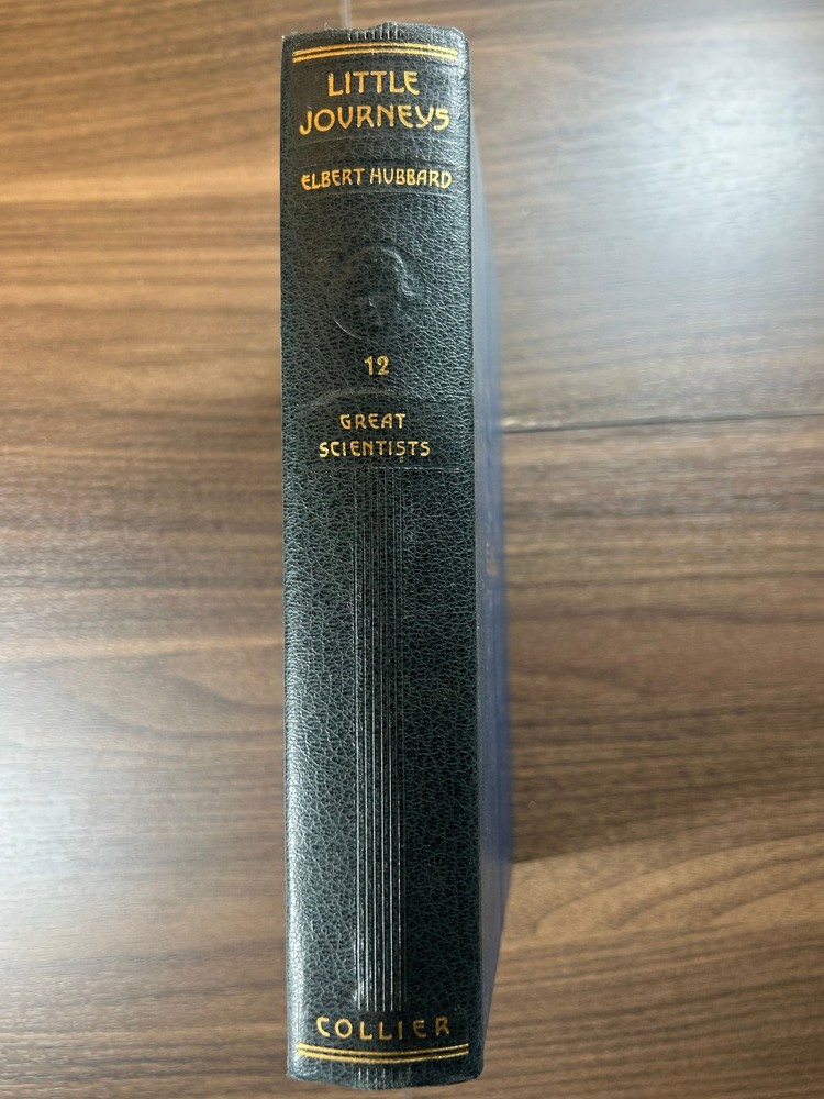 Hubbard LITTLE JOURNEYS Homes of Great Vol 12 Scientists 1928 Memorial Ed