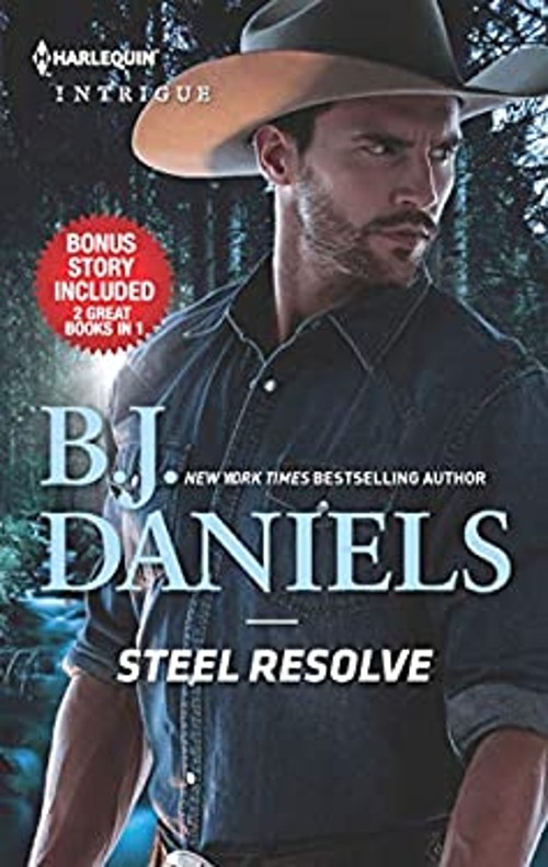 Steel Resolve and Crime Scene at Cardwell Ranch B. J. DanielsFree US Delivery | ISBN:1335016694