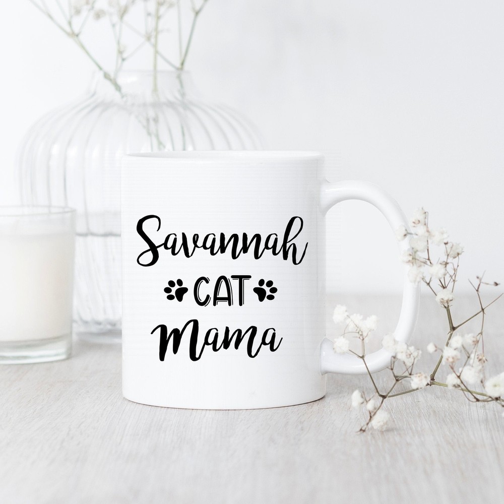 Savannah Cat Mama Mug Savannah Cat Mug Savannah Gift Savannah Cat Lover Savannah