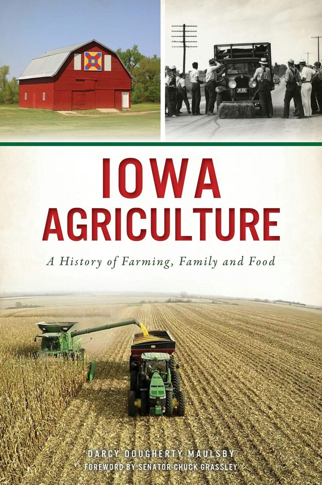 NEW The History Press Iowa Agriculture, IA 9781467142496 American Palate Trade P
