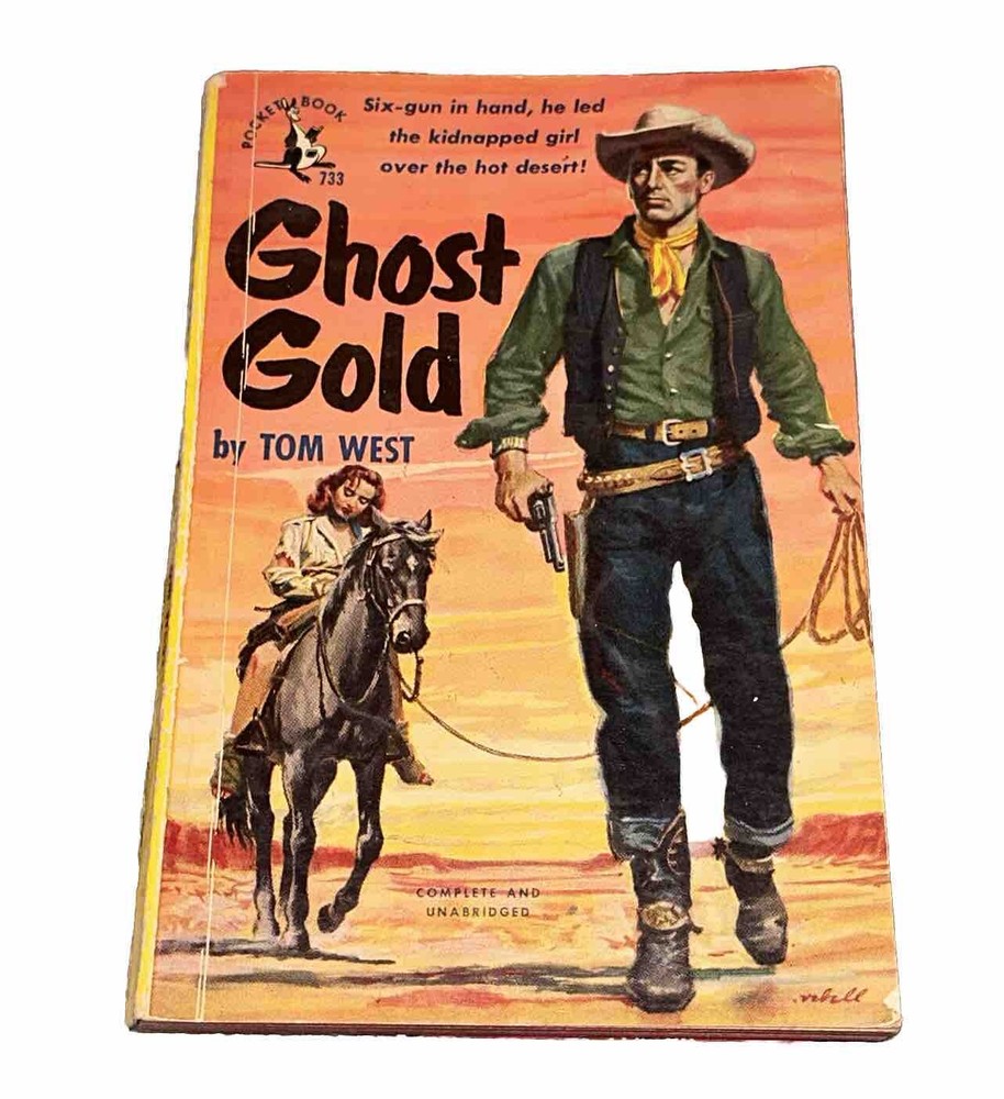 Ghost Gold By Tom West  1950   Pocket Books Pulp Era Western Pb Gga