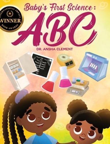 Baby's First Science: ABC by Dr. Clement, Ansha: New