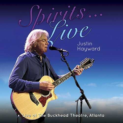 Spirits: Live-Live at the Buckhead Theater Atl by Hayward, Justin (CD, 2014)