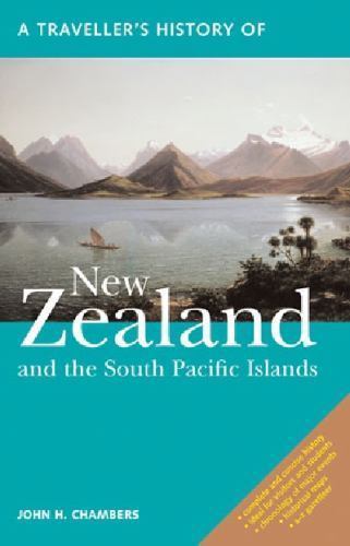 A Traveller's History of New Zealand and the South Pacific Islands, Chambers, Jo