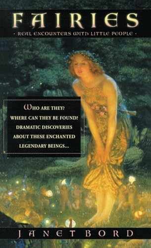 Fairies: Real Encounters With Little - Paperback, by Bord Janet - Acceptable