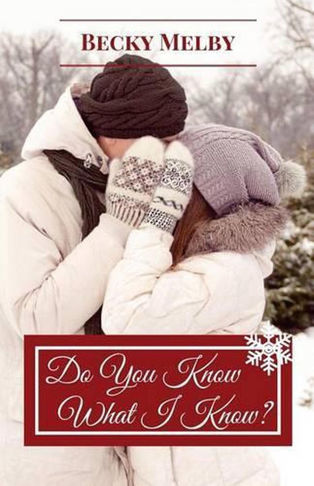 Do You Know What I Know? by Becky Melby (English) Paperback Book