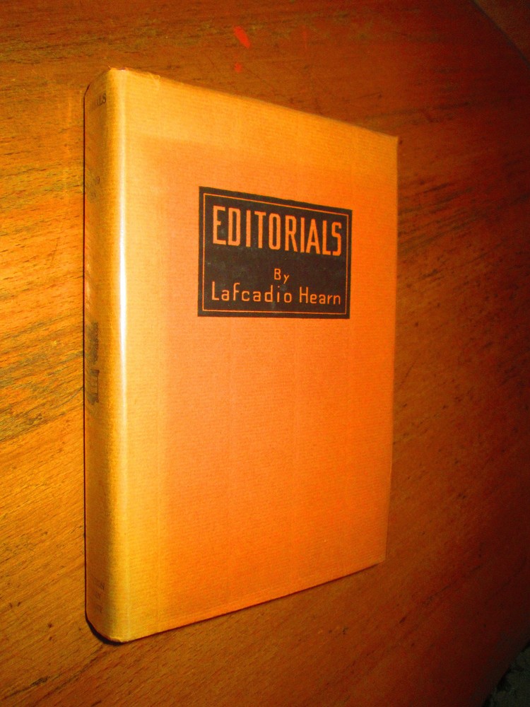 EDITORIALS Lafcadio Hearn 1926 First Edition in jacket