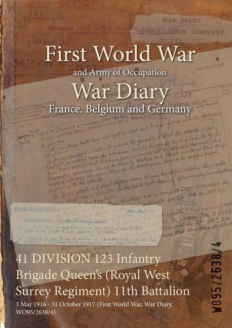 41 Division 123 Infantry Brigade Queen's (Royal West Surrey ...