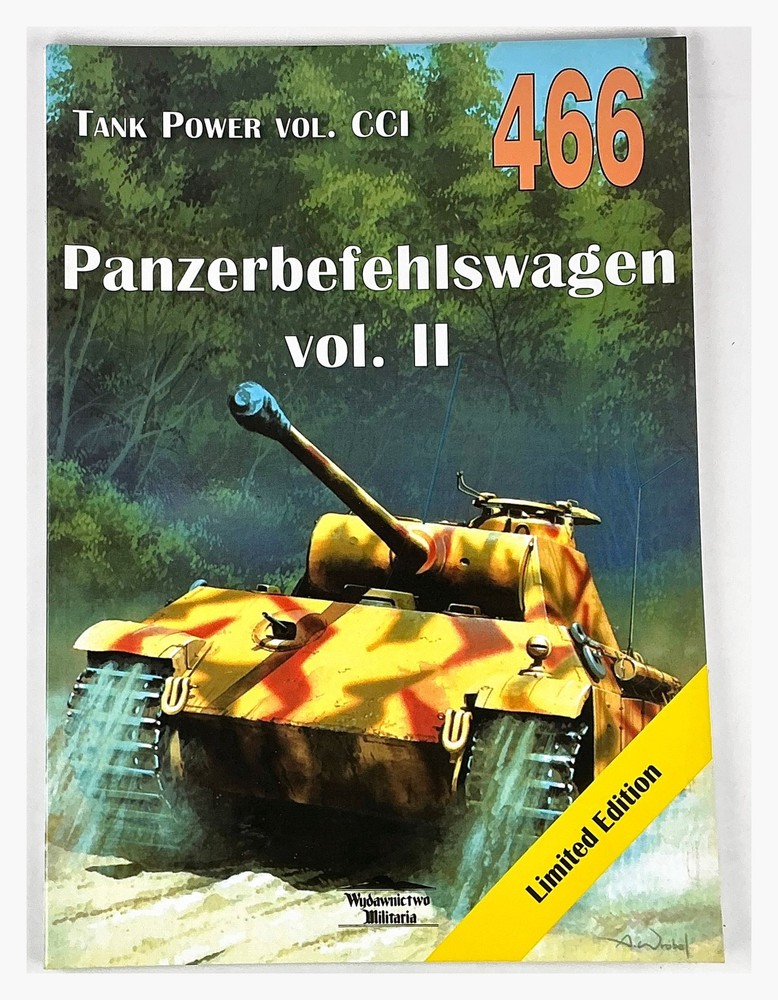 Tank Power Vol CCI #466: Panzerbefehlswagen Vol II