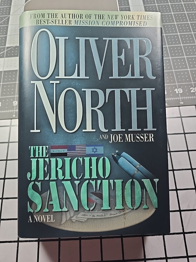 Jericho Sanction : A Novel  Oliver North  (2003, Hardcover) Signed 1st Edition