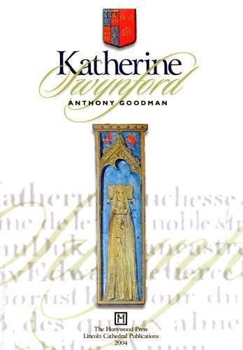 Katherine Swynford by Goodman, Anthony Book The Fast Free ShippingFREE US DELIVERY | ISBN: 1870561074 | Quality Books