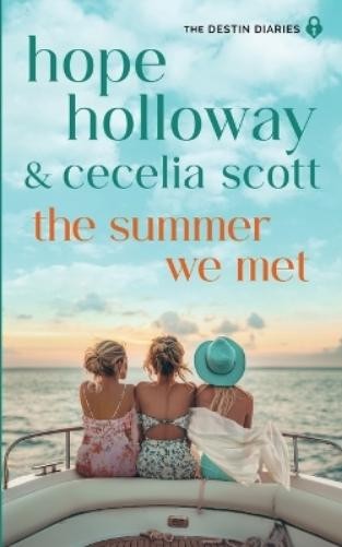 Hope Holloway Cecelia Scott The Summer We Met (Paperback) Destin DiariesAnother great item from Rarewaves USA | Free delivery!