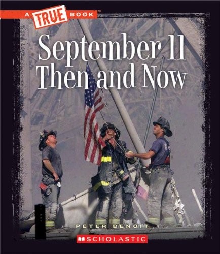 September 11 Then and Now by Benoit