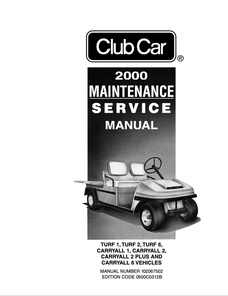 Club Car Turf Carryall 2000 Service Repair Manual, Workshop Manual
